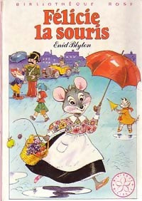 Livrenpoche : Félicie la souris - Enid Blyton - Livre