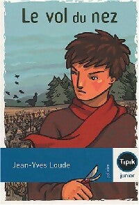 Livrenpoche : Le vol du nez - Jean-Yves Loude - Livre