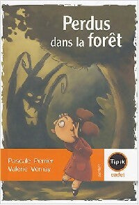 Livrenpoche : Perdus dans la forêt - Pascale Perrier - Livre