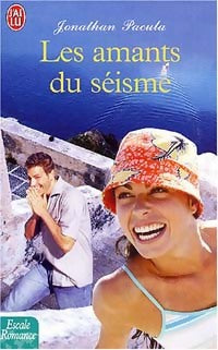 Livrenpoche : Les amants du séisme - Jonathan Pacula - Livre