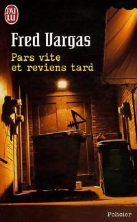 Livrenpoche : Pars vite et reviens tard - Fred Vargas - Livre