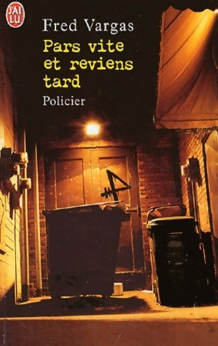 Livrenpoche : Pars vite et reviens tard - Fred Vargas - Livre