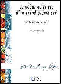 Livrenpoche : Le début de la vie d'un grand prématuré - Christian Dageville - Livre