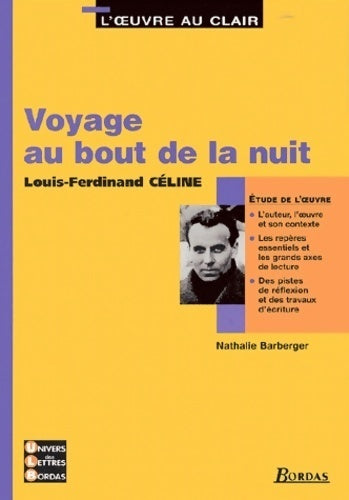 Voyage au bout de la nuit, Céline - Nathalie Barberger - Livre