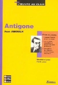 Livrenpoche : Antigone, Anouilh - Franck Lanot - Livre