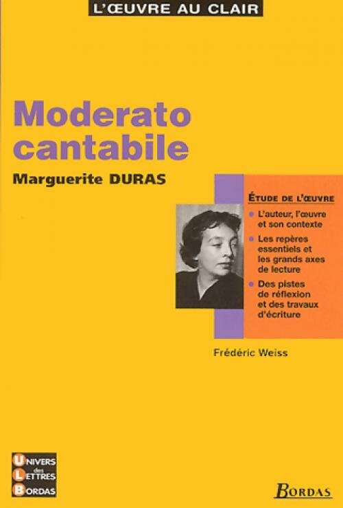 Livrenpoche : Moderato Cantabile, Duras - Frédéric Weiss - Livre