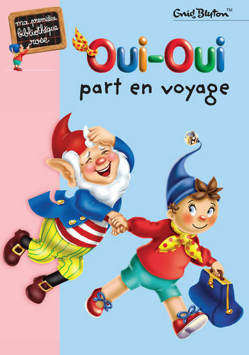 Livrenpoche : Oui-Oui part en voyage - Enid Blyton - Livre