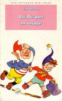 Livrenpoche : Oui-Oui part en voyage - Enid Blyton - Livre