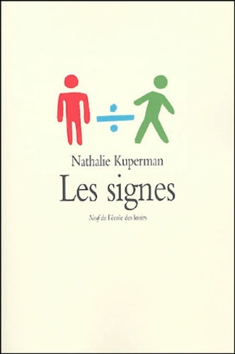 Livrenpoche : Les signes - Nathalie Kuperman - Livre