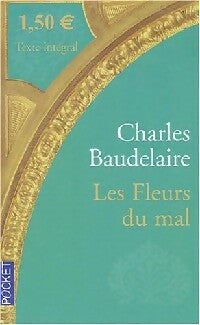 Livrenpoche : Les fleurs du mal - Charles Baudelaire - Livre