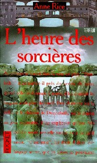 Livrenpoche : La saga des sorcières Tome II : L'heure des sorcières - Anne Rice - Livre