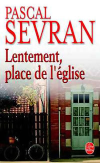 Livrenpoche : Lentement, place de l'église - Pascal Sevran - Livre