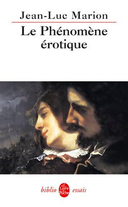 Livrenpoche : Le phénomène érotique - Jean-Luc Marion - Livre