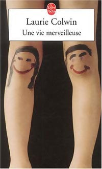 Livrenpoche : Une vie merveilleuse - Laurie Colwin - Livre