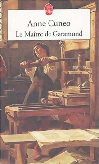 Livrenpoche : Le maître de Garamond - Anne Cuneo - Livre