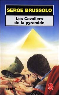 Livrenpoche : Les cavaliers de la pyramide - Serge Brussolo - Livre