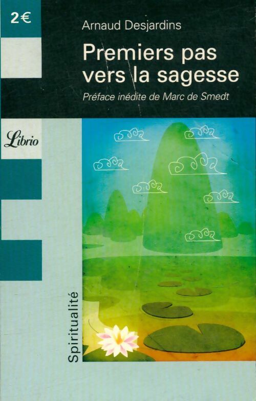 Livrenpoche : Premiers pas vers la sagesse - Arnaud Desjardins - Livre