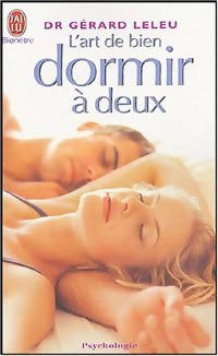 Livrenpoche : L'art de bien dormir à deux - Gérard Leleu - Livre