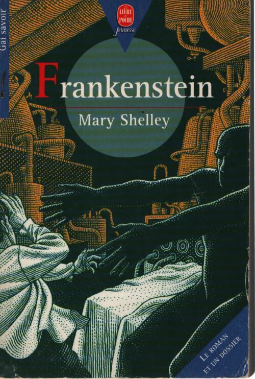 Frankenstein ou le prométhée moderne - Mary Shelley - Livre
