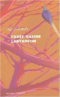 Livrenpoche : Forêt, racine, labyrinthe - Italo Calvino - Livre