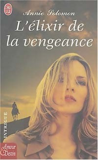 Livrenpoche : L'élixir de la vengeance - Annie Solomon - Livre