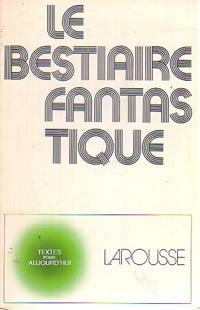 Livrenpoche : Le bestiaire fantastique - Jean-Pierre Balpe - Livre