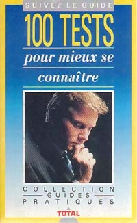 Livrenpoche : 100 tests pour mieux se connaître - Mary Dove - Livre