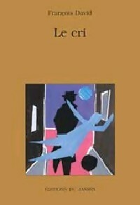 Livrenpoche : Le cri - François David - Livre