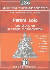 Livrenpoche : Parent solo - Anne-C. Watrelot-Lebas - Livre