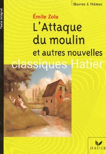 Livrenpoche : L'attaque du moulin et autres nouvelles - Emile Zola - Livre