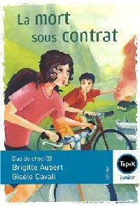 Livrenpoche : Duo de choc Tome II : La mort sous contrat - Brigitte Aubert, Gisèle Cavali - Livre
