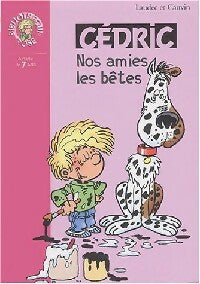 Livrenpoche : Cédric Tome XI : Nos amies les bêtes - Laudec, Raoul Cauvin - Livre