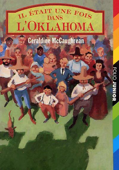 Il était une fois dans l'Oklahoma - Geraldine McCaughrean -  Folio Junior - Livre