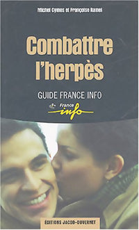 Livrenpoche : Combattre l'herpès - Michel Cymes, Françoise Ramel - Livre