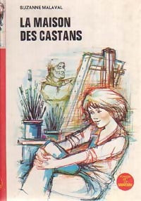 Livrenpoche : La maison des Castans - Suzanne Malaval - Livre