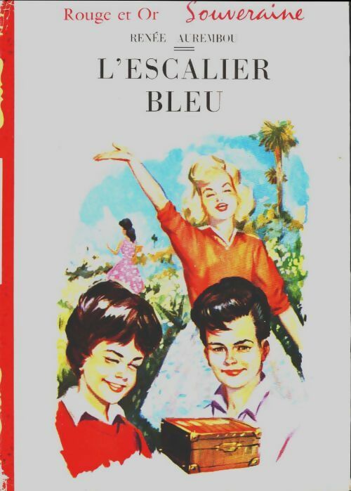 Livrenpoche : L'escalier bleu - Renée Aurembou - Livre