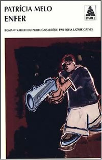Livrenpoche : Enfer - Patricia Melo - Livre