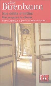 Livrenpoche : Nos délits d'initiés - Guy Birenbaum - Livre