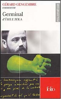 Livrenpoche : Germinal d'Emile Zola - Gérard Gengembre - Livre