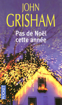 Pas de Noël cette année - John Grisham -  Pocket - Livre