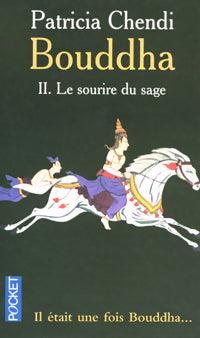 Livrenpoche : Bouddha Tome II : Le sourire du sage - Patricia Chendi - Livre