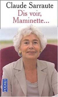 Livrenpoche : Dis voir, maminette... - Claude Sarraute - Livre