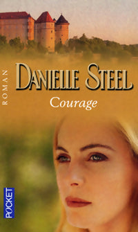 Livrenpoche : Courage - Danielle Steel - Livre
