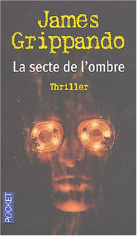 Livrenpoche : La secte de l'ombre - James Grippando - Livre
