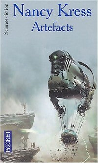Livrenpoche : Artefacts - Nancy Kress - Livre