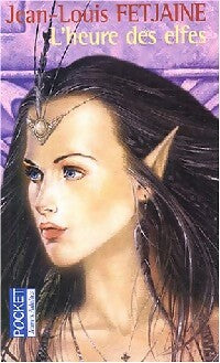 Livrenpoche : La trilogie des elfes Tome III : L'heure des elfes - Jean-Louis Fetjaine - Livre