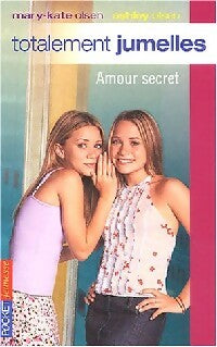 Livrenpoche : Totalement jumelles Tome VI : Amour secret - Jacqueline Carrol - Livre