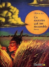 Livrenpoche : Ce monstre qui me ressemble - Olivier Ka - Livre
