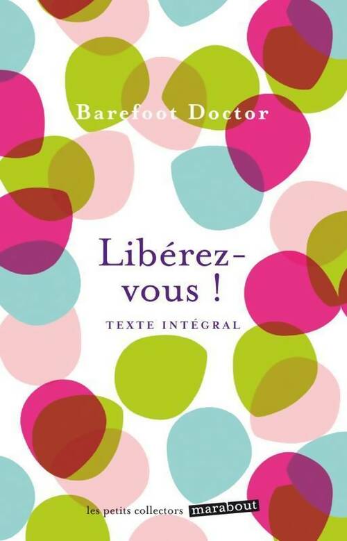 Livrenpoche : Libérez-vous ! - Barefoot - Livre
