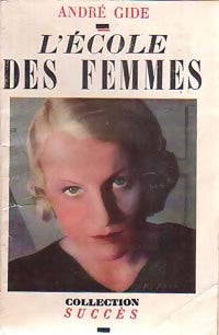 L'école des femmes - André Gide - Livre
